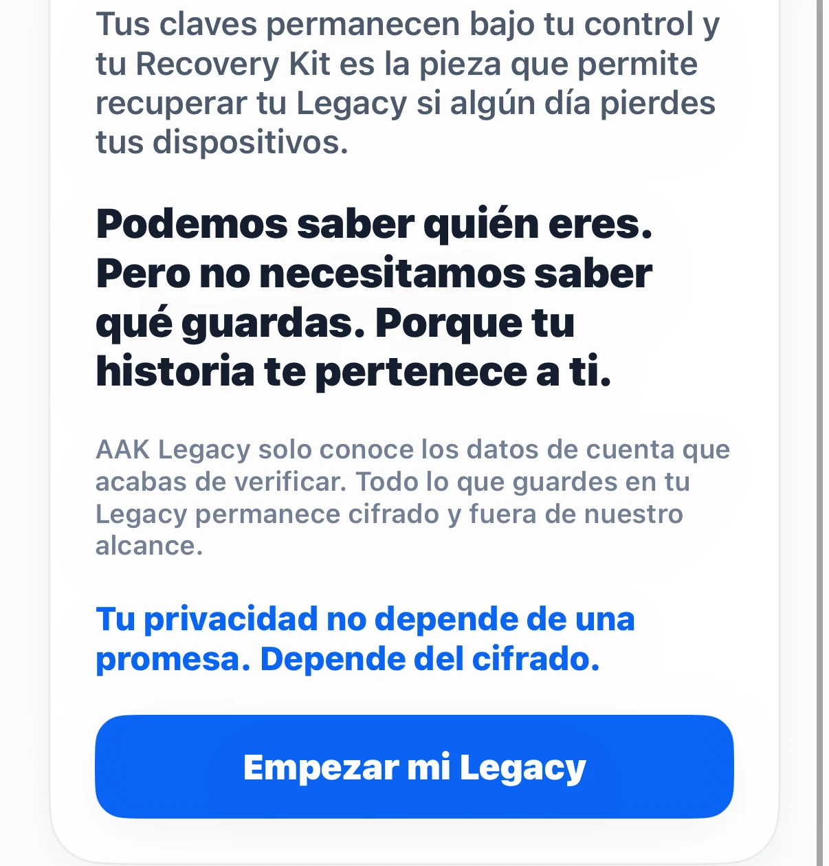 Pantalla de AAK Legacy: Tu privacidad no depende de una promesa. Depende del cifrado.